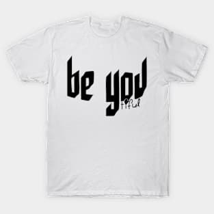 Be Zou T-Shirt